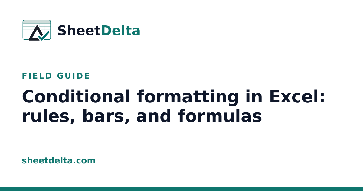 Conditional formatting in Excel: rules, bars, and formulas | SheetDelta